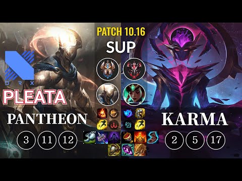 DRX Pleata Pantheon vs Karma Sup - KR Patch 10.16