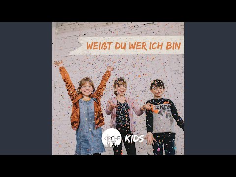 Weißt du wer ich bin