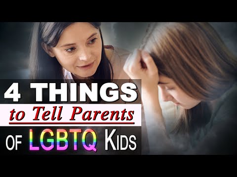4 Things to Tell Parents of LGBTQ Kids