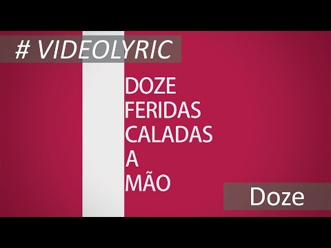 Doze (Maria Luiza) - Video Lyrics