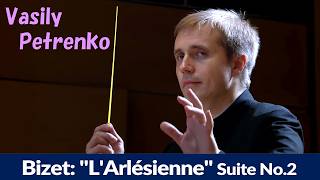 Download lagu [Vasily Petrenko] ビゼー：「アルルの女」第2組曲　Bizet: 'L'Arlésienne' Suite No.2 mp3