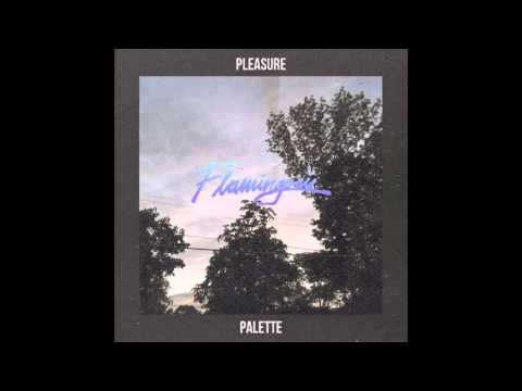 Flamingosis - Pleasure Palette (Full Album)