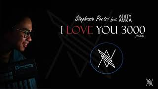 Download lagu Stephanie Poetri - I Love You 3000 (Adityamka Remix) EDM Version mp3 Download lagu Stephanie Poetri - I Love You 3000 (Adityamka Remix) EDM Version mp3