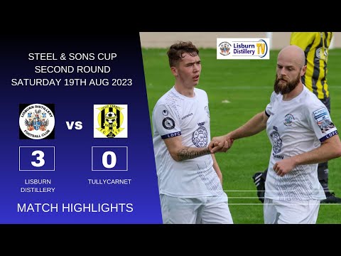 MATCH HIGHLIGHTS - Lisburn Distillery v Tullycarnet 19/08/23