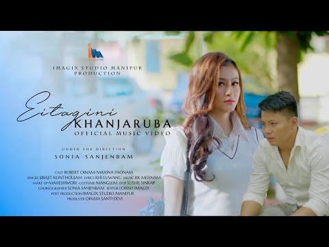 Eitagini Khanjaruba || Sibajit Konthoujam || Official Music Video