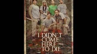 Sunday: I Didn&#39;t Come Here to Die