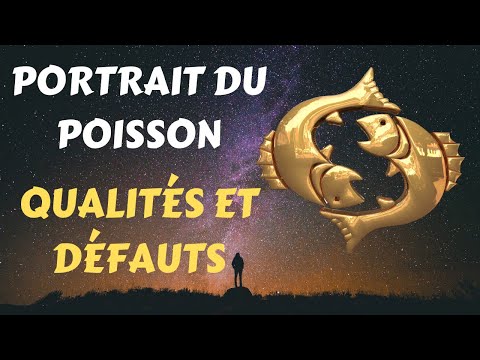 PORTRAIT DU POISSON ♓ : QUALITÉS ET DÉFAUTS