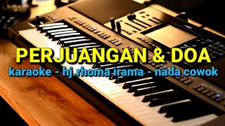 Download lagu Karaoke dut koplo //perjuangan & doa// NADA cowok //hj.rhoma irama// by jampangpbg //psr670 mp3