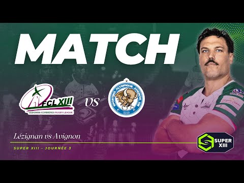 MATCH | SUPER XIII | Lézignan vs Avignon (J3)
