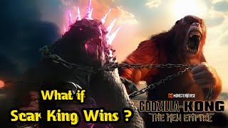 क्या होगा यदि स्कार किंग ने गॉडज़िला और कोंग को मार डाला ? What if Scar King killed Godzilla & Kong