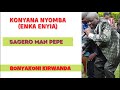 KOONYANA NYOMBA ENKA ENYIA SAGERO MAN PEPE BONYAKONI KIRWANDA