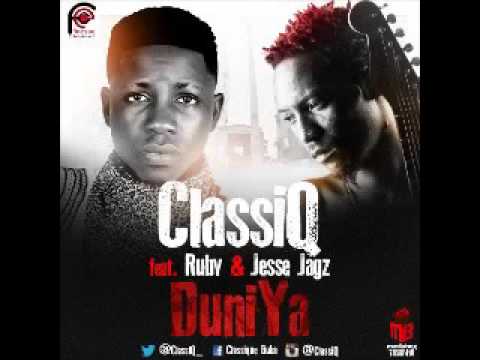 ClassiQ ft Jesse Jagz & Ruby Gyang - Duniya Remix (Official Audio)