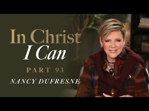 853 | In Christ I Can, Part 93