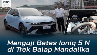 SIRKUIT MANDALIKA JADI PLAYGROUND BUAT HYUNDAI IONIQ 5 N