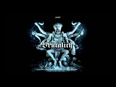 A4 x Vaxo x Mista Magic x M-Fobiya x Don Vion x K-Zombie - Brutality