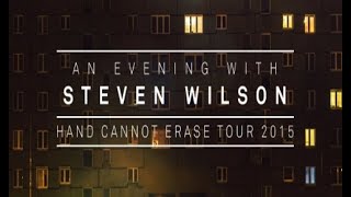 Steven Wilson &#39;Hand.Cannot.Erase Tour&#39; Live In Los Angeles