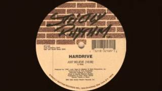 Hardrive - Just Believe (Keep On Reachin Louie Vega &amp; Tony Humphries Original Mix) 1993