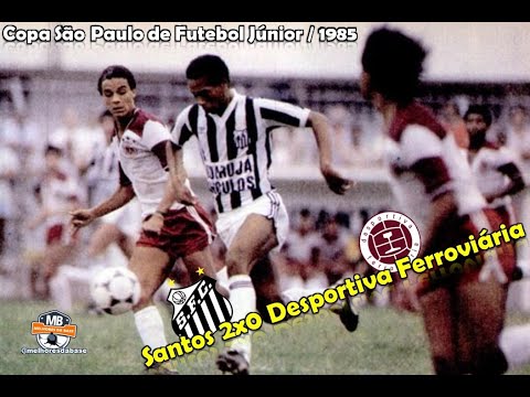 Copa São Paulo de Futebol Júnior / 1985 - Santos 2x0 Desportiva Ferroviária