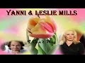 YANNI & LESLIE MILLS I Can't Wait 