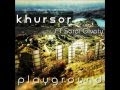 Khursor feat. Sarai Givaty - Riptide (HD) 