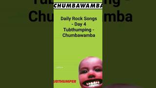 DRS - Day 4 - Tubthumping - Chumbawamba - #daily #rock #chumbawamba #music #song #lyrics