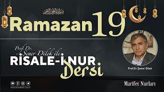 Mesnevi-i Nuriye Dersleri - 152 Onuncu Risale - 20.Ders | Prof. Dr. Şener Dilek ile - 10.04.2023