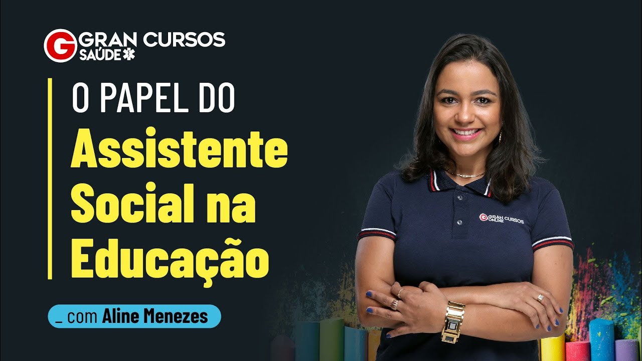 O papel do Assistente Social na Educação com Prof. Aline Menezes