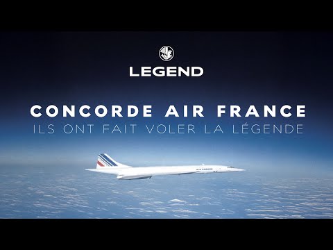 Concorde Air France: They Made the Legend Fly