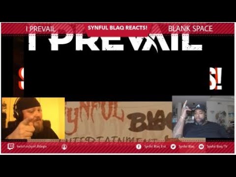 Synful Blaq Reacts - I Prevail - Blank Space