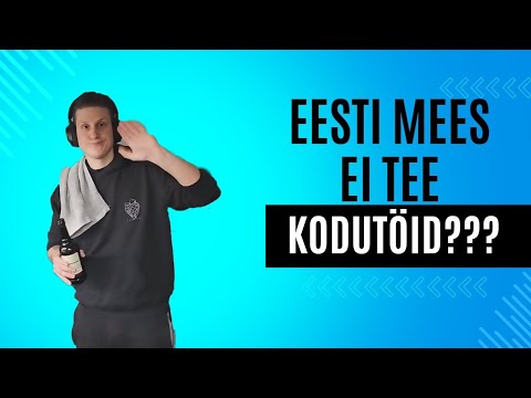Isto Vaatab: Eesti mees teeb vähe kodutöid