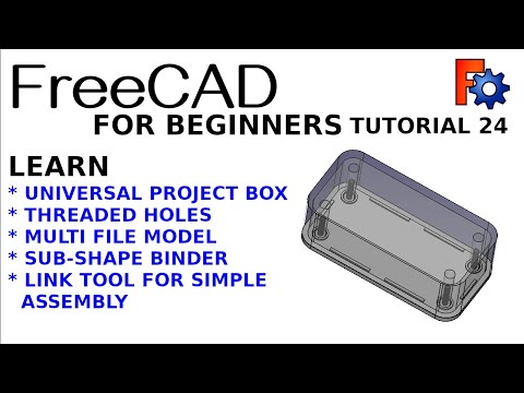 FreeCAD 0.20 For Beginners | 24 | Lid & Box / Enclosure | Threaded Holes Cross File Sub Shape Binder