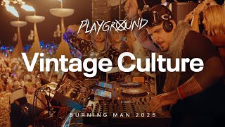 Vintage Culture - Live @ Burning Man 2025 Playground