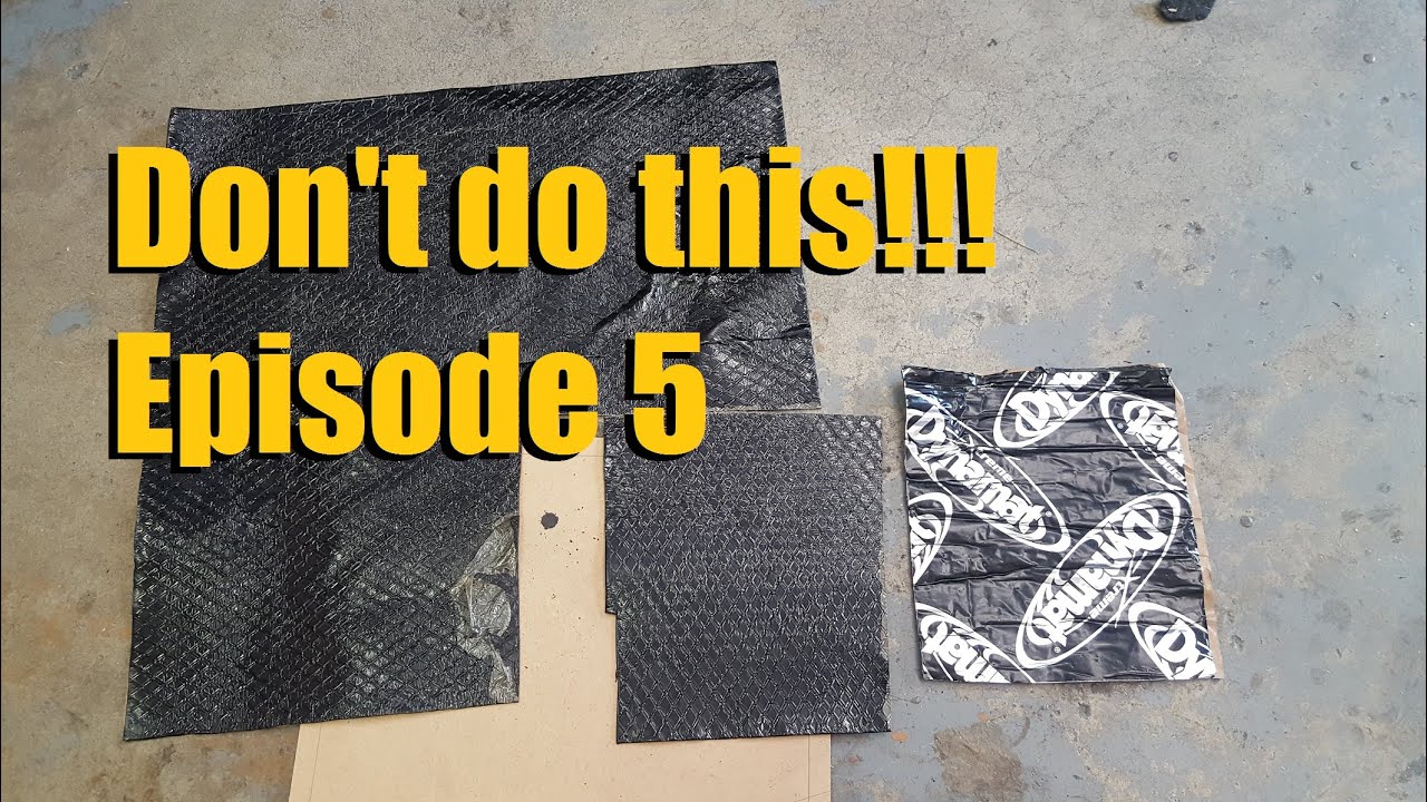 How Not to do Car Audio Episode 5 (Dynamat vs Knock Off) | AnthonyJ350