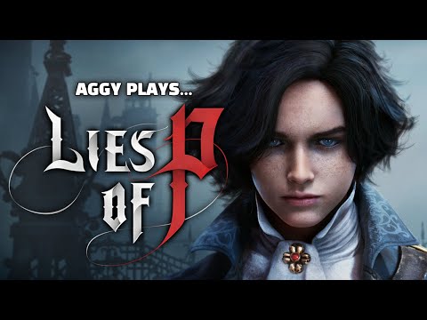 IT'S FINALLY HERE - Lies of P
