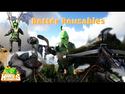 Better Reusables Mod Review - Ark Survival Evolved