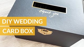 DIY Wedding Card Box *CHEAP*
