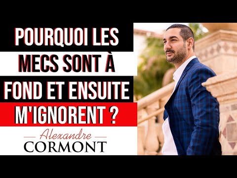 Pourquoi un homme m’ignore après m'avoir séduite ?