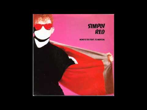 SIMPLY RED - Money's Too Tight To Mention (Fathers Of Sound DMC Mix) 1997