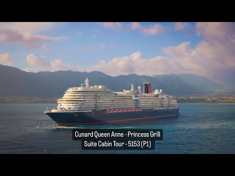 Thumbnail for Cunard Queen Anne - Princess Grill Suite Cabin Tour - 5153 (P1)