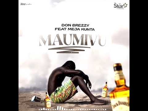 Don breezy Feat Meja kunta Maumivu official audio 