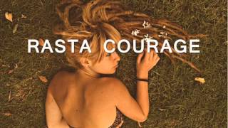 SOJA - Rasta Courage - Lyrics
