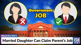 Married Daughter Can Claim Parent’s Job