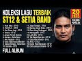 Bikin Merinding 20 Lagu Terbaik ST12 Setia Band Full Album Terpopuler