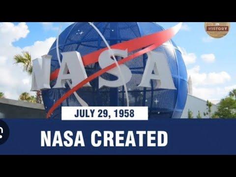 "NASA ESTABLISHED" On( 29th of july 1958 )