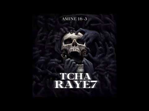 Amine 16-3 - TCHARAYE7 || #MOLTRAP 15 || Prod by Genius