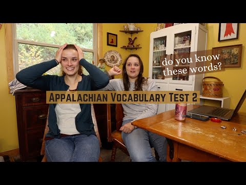 Appalachian Vocabulary Test 2 - See if You Know the Words!