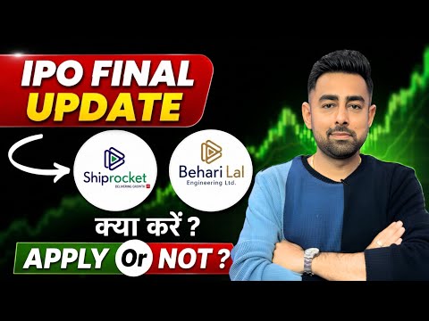 Shiprocket IPO Final Update | Behari Lal IPO Final Update | Jayesh Khatri