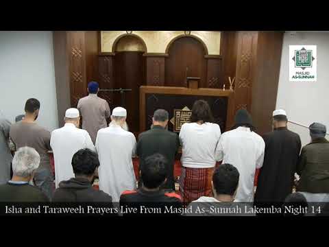 Isha and Taraweeh Prayers - Night 14