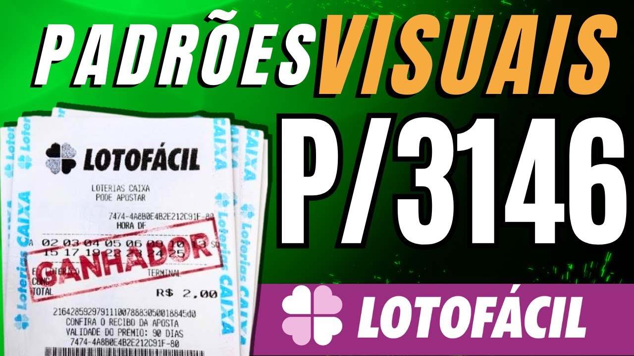 Padrões Visuais LotoFacil 3146