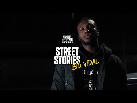Big Vidal - Street Stories Freestyle | @CurtisMeredithh